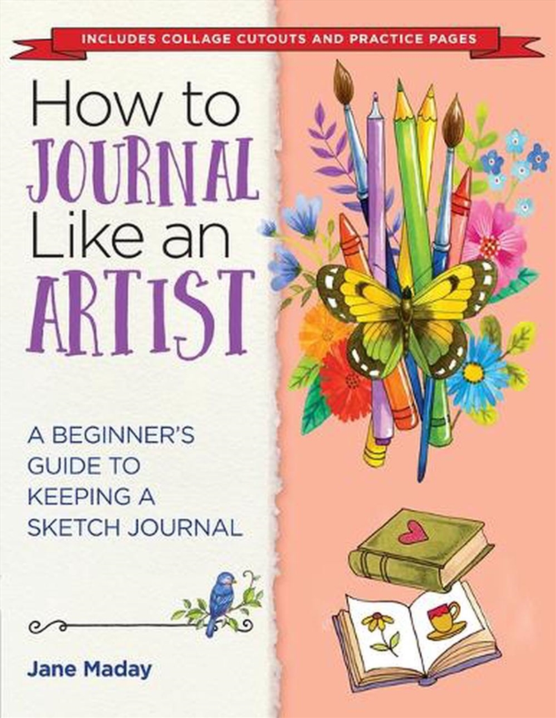 How To Journal Like An Artist: A Beginner's Guide To Keeping A Sketch Journal/Product Detail/Crafts & Handiwork
