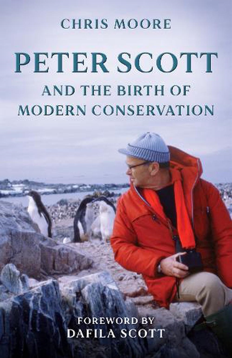 Peter Scott And The Birth Of Modern Conservation/Product Detail/Biographies & True Stories