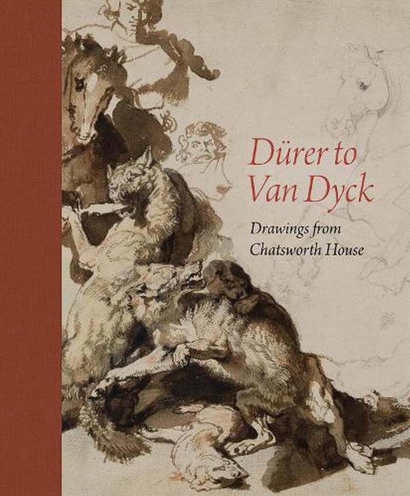 Durer To Van Dyck: Drawings From Chatsworth House/Product Detail/Art