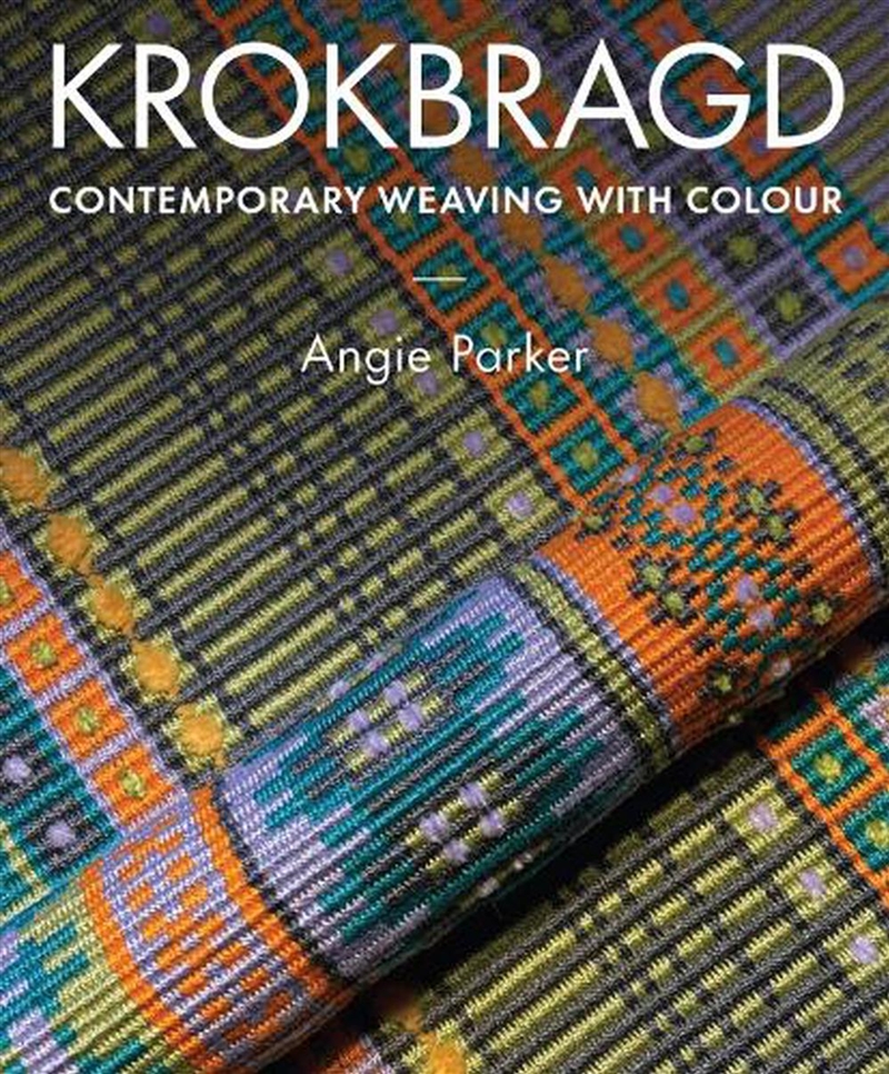 Krokbragd: Contemporary Weaving With Colour/Product Detail/Crafts & Handiwork
