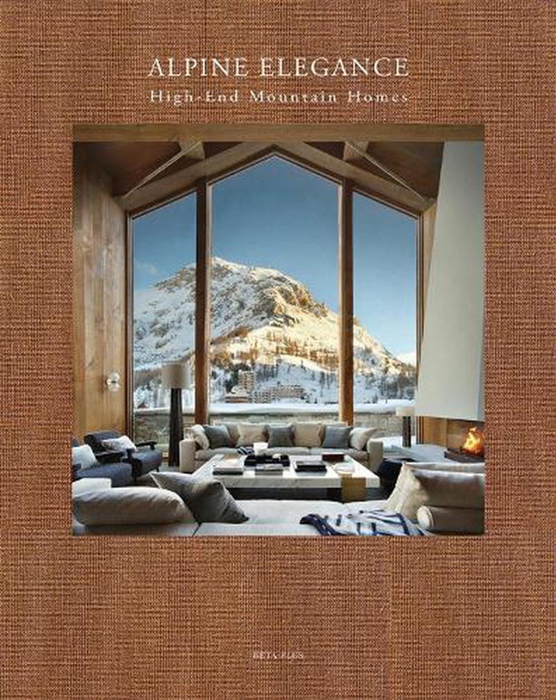 Alpine Elegance: High-End Mountain Homes/Product Detail/Architecture
