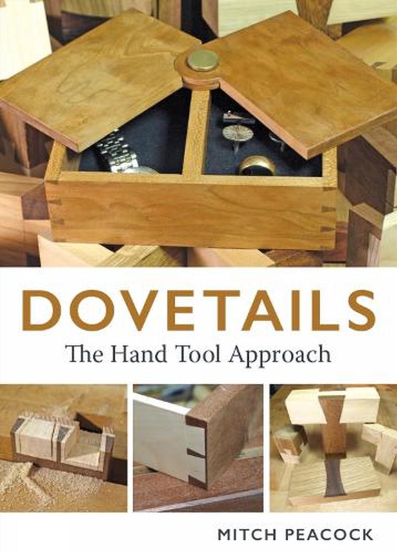 Dovetails: The Hand Tool Approach/Product Detail/House and Home Design