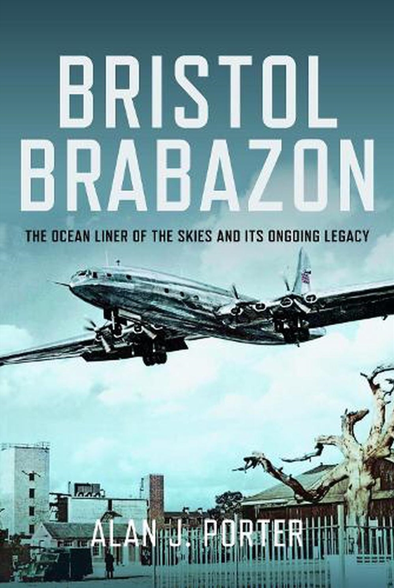 Bristol Brabazon: The Ocean Liner Of The Skies And Its Ongoing Legacy/Product Detail/Transportation