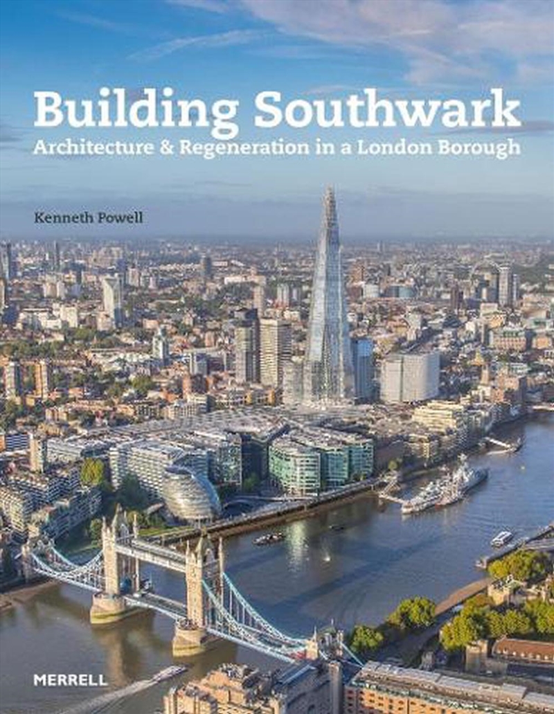 Building Southwark: Architecture And Regeneration In A London Borough/Product Detail/Architecture