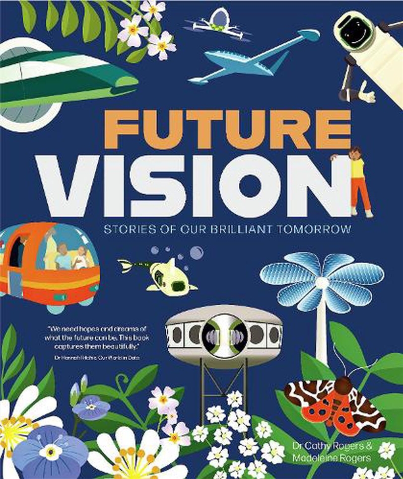Future Vision: Stories Of Our Brilliant Tomorrow/Product Detail/Childrens