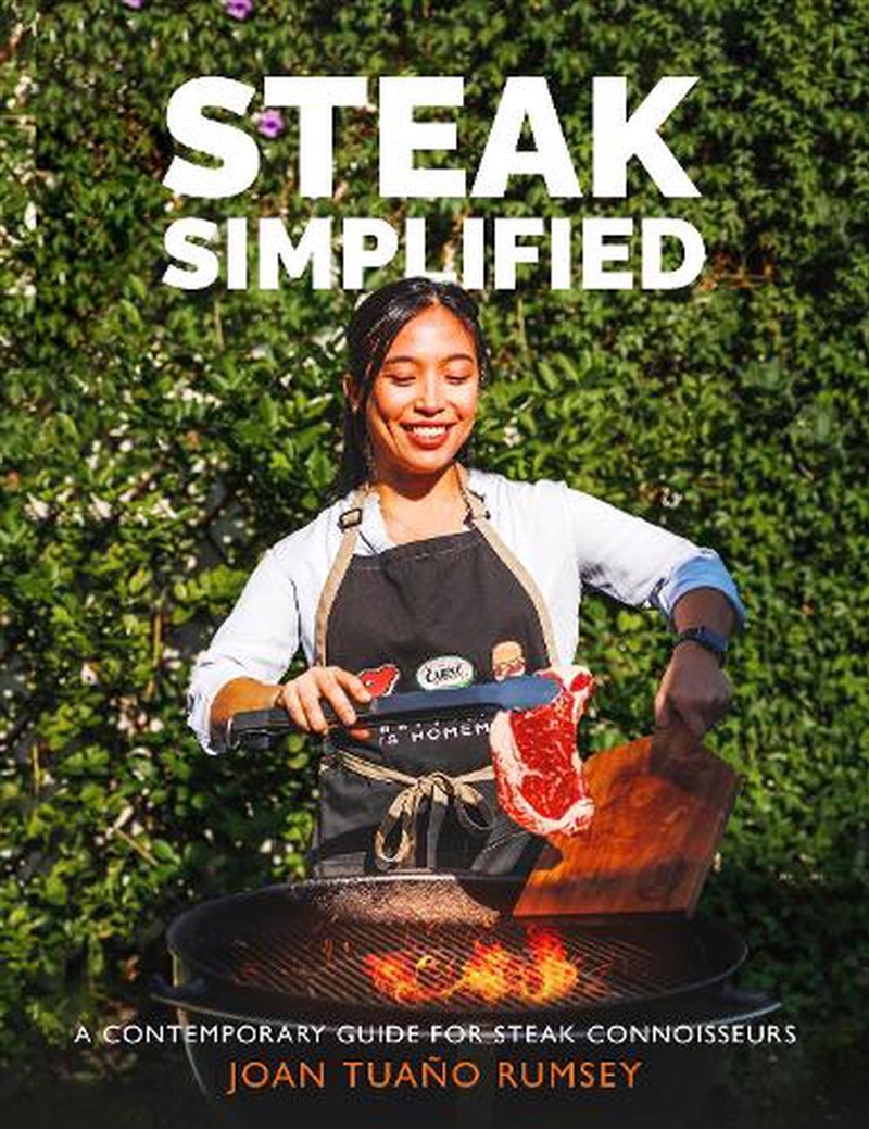 Steak Simplified: A Contemporary Guide For Steak Connoisseurs/Product Detail/Recipes, Food & Drink