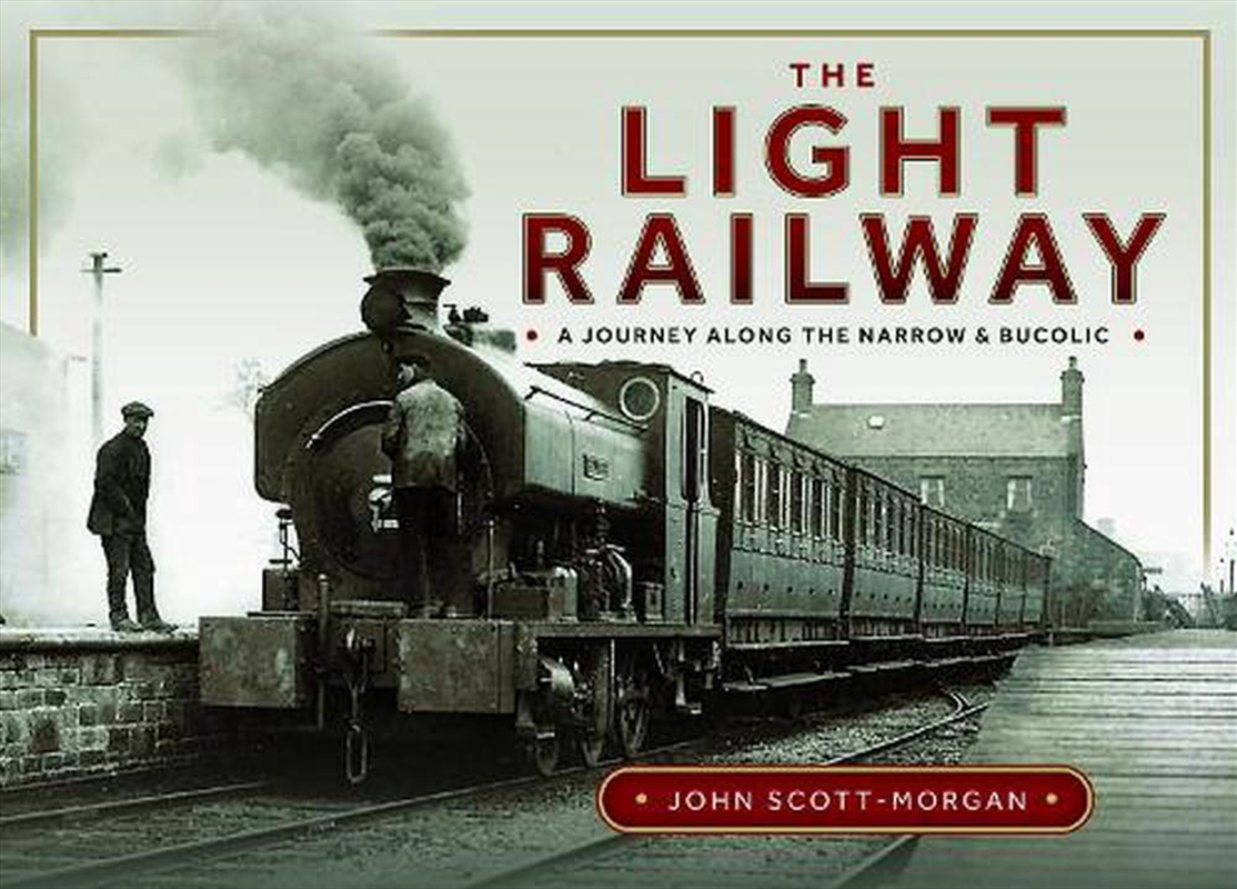 Light Railway: A Journey Along The Narrow And Bucolic/Product Detail/Transportation