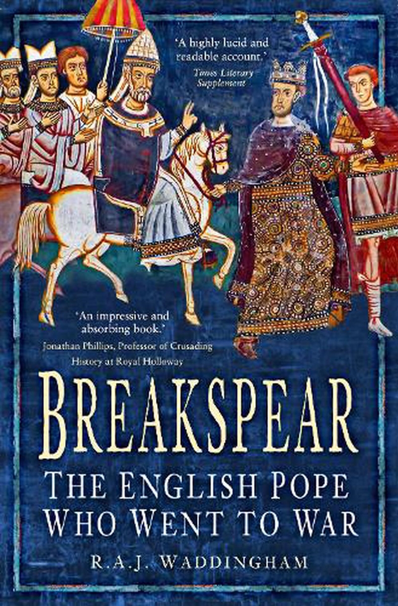 Breakspear: The English Pope Who Went To War/Product Detail/Biographies & True Stories