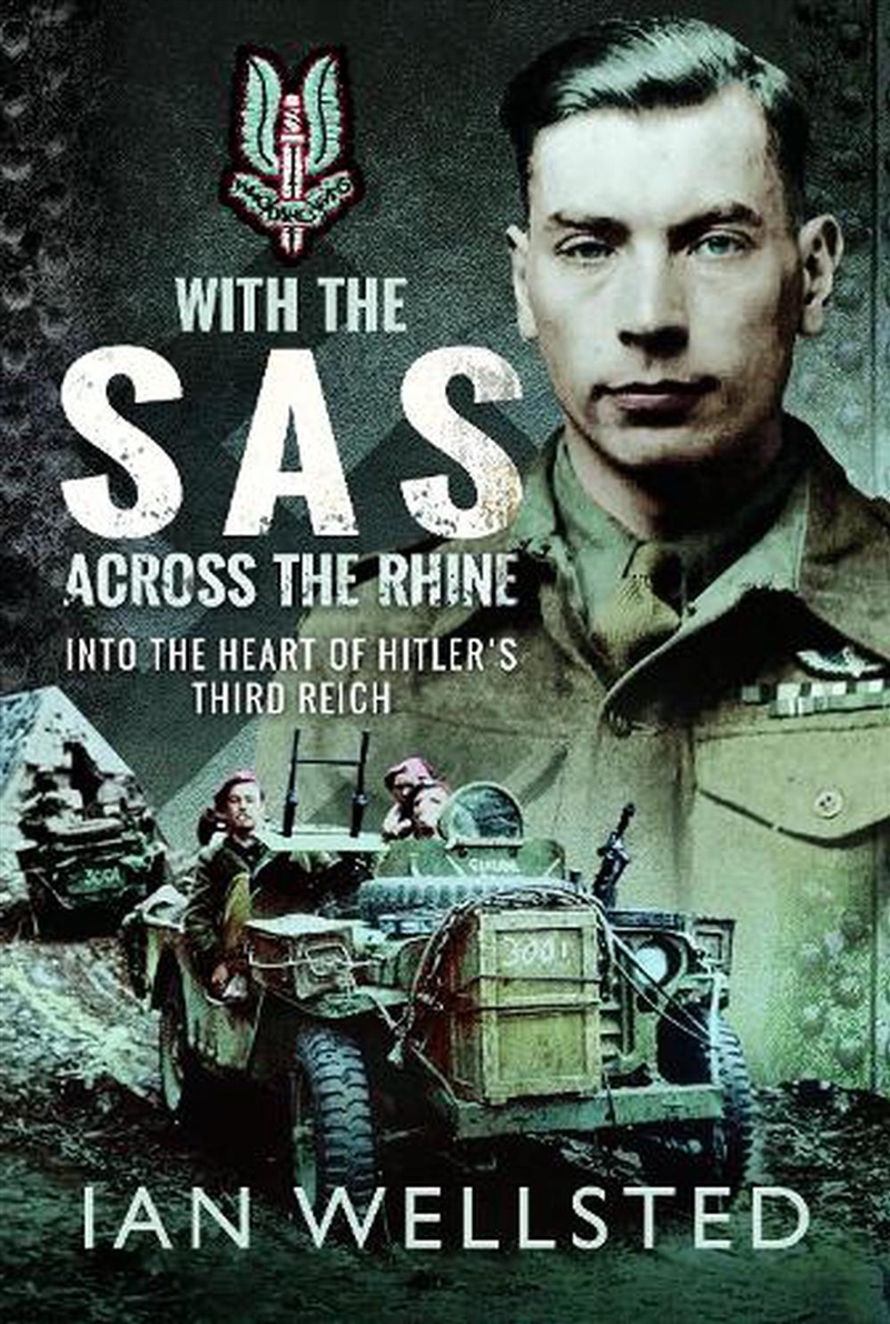 With The Sas - Across The Rhine: Into The Heart Of Hitler's Third Reich/Product Detail/History