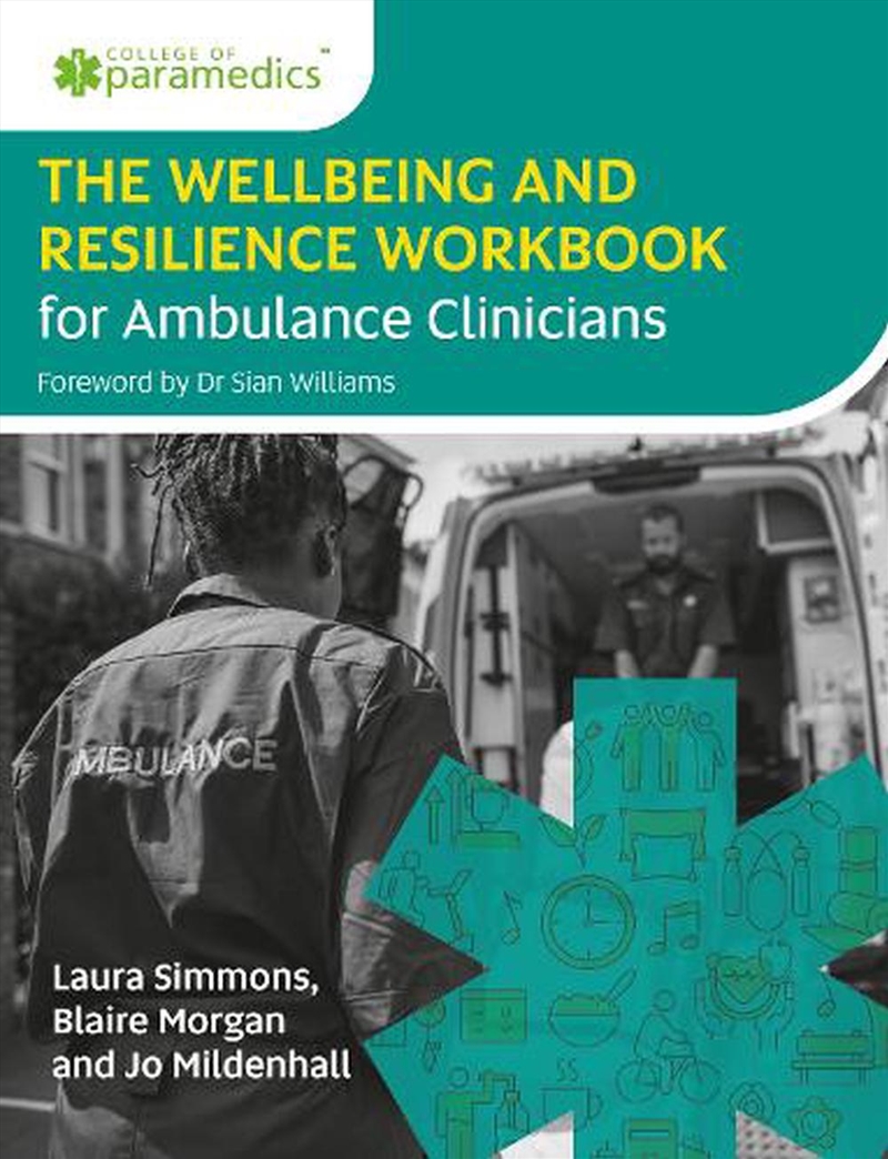 The Wellbeing And Resilience Workbook For Ambulance Clinicians/Product Detail/Family & Health