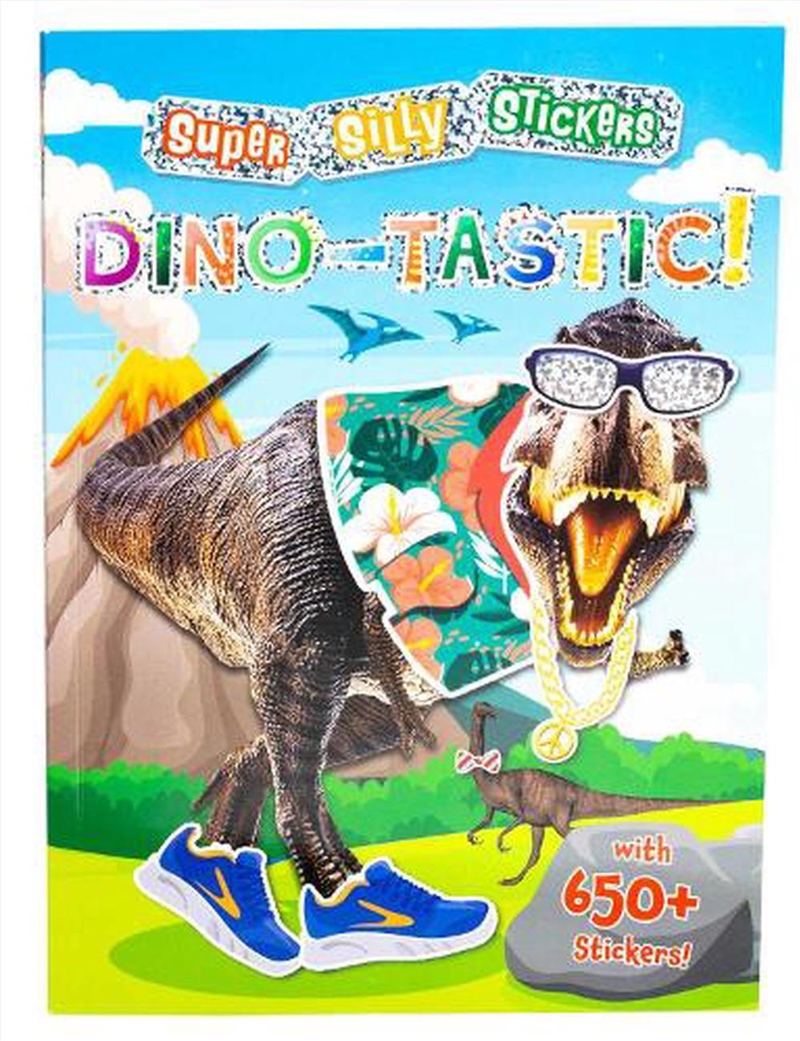 Super Silly Stickers: Dino-tastic!/Product Detail/Kids Activity Books