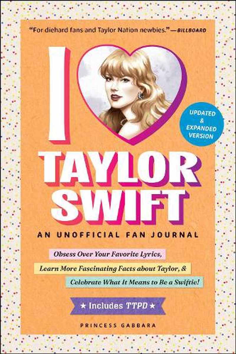 I Love Taylor Swift Updated & Expanded Version/Product Detail/Arts & Entertainment