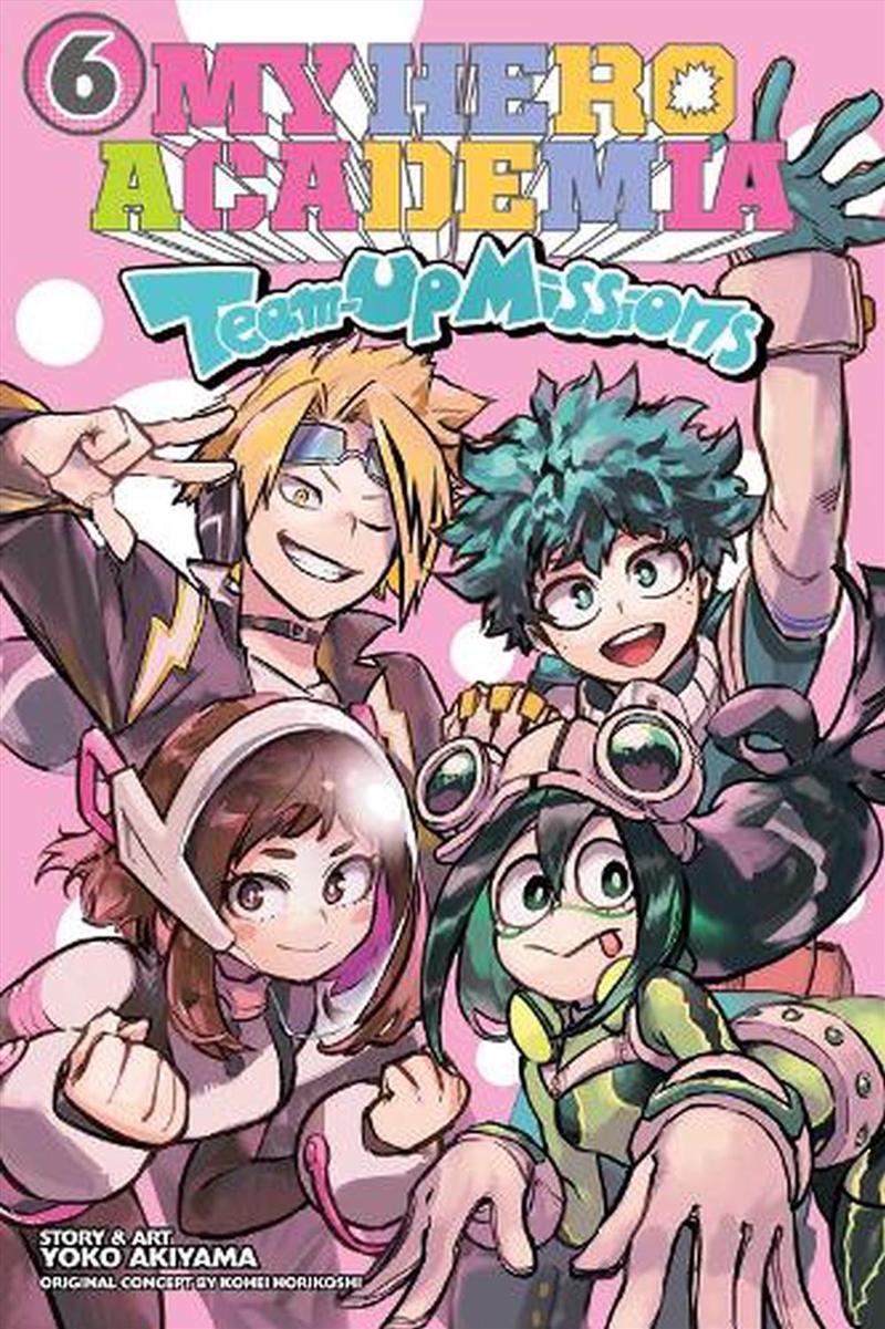My Hero Academia: Team-Up Missions, Vol. 6/Product Detail/Manga