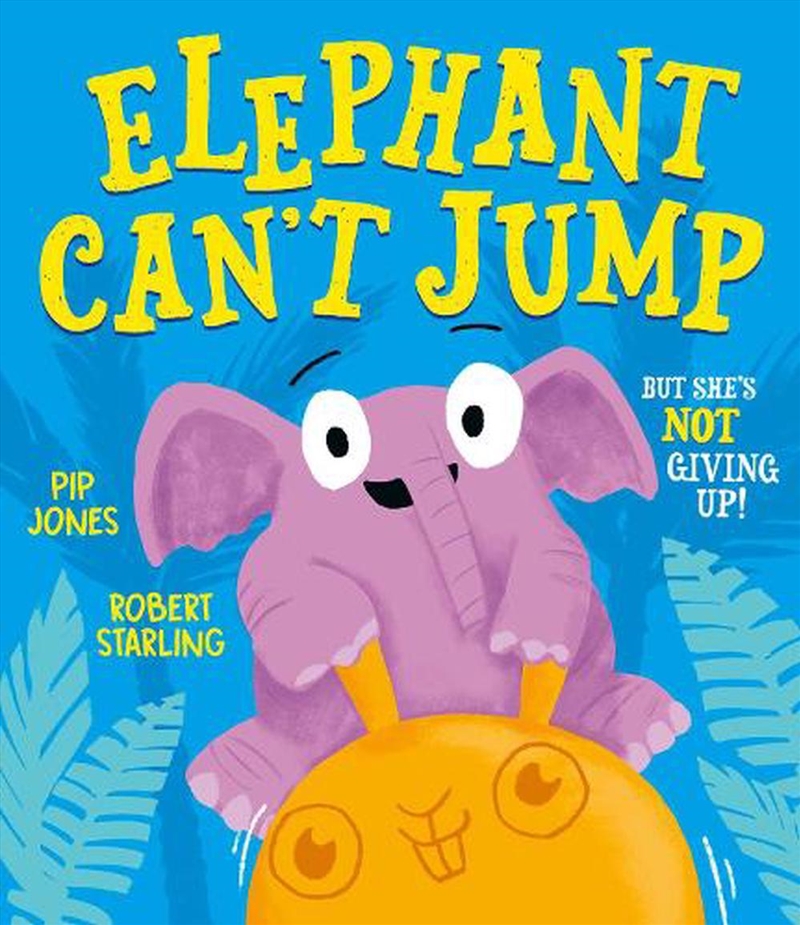 Elephant Can't Jump/Product Detail/Early Childhood Fiction Books