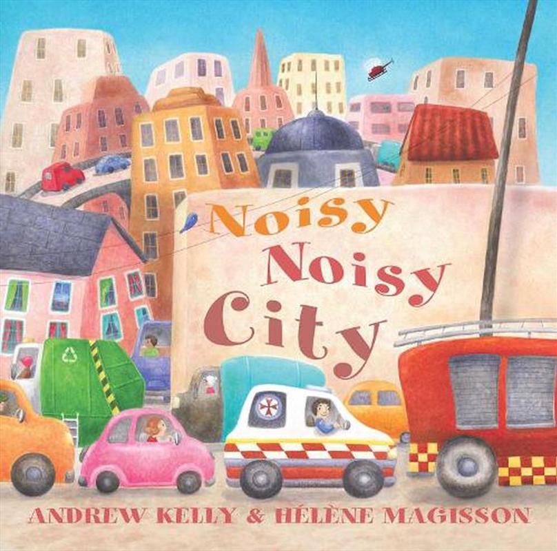 Noisy Noisy City/Product Detail/Early Childhood Fiction Books