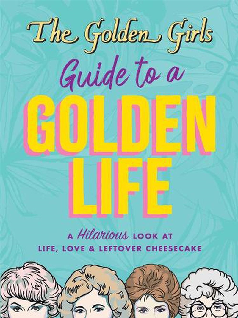 Golden Girls Guide to a Golden Life/Product Detail/Comedy