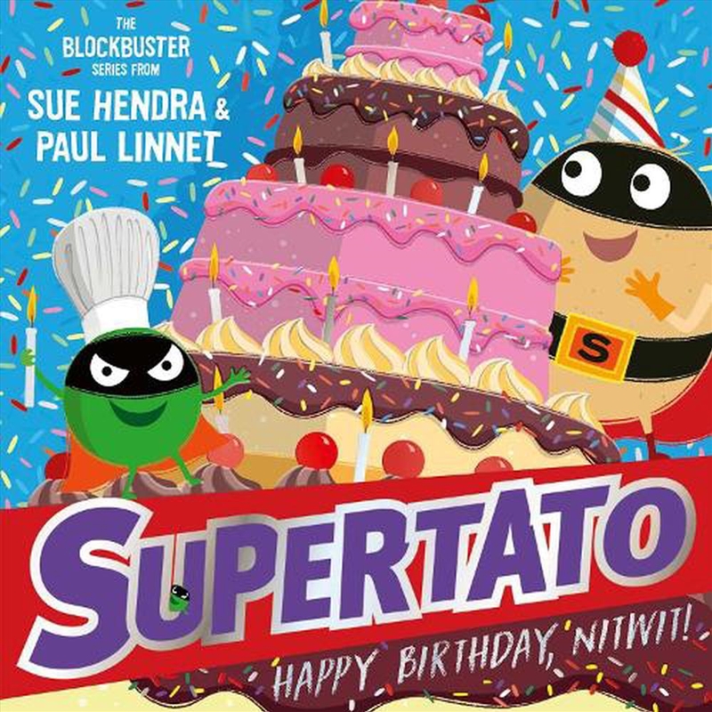 Supertato: Happy Birthday, Nitwit/Product Detail/Early Childhood Fiction Books