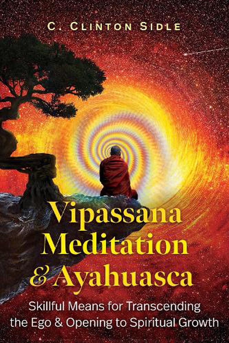 Vipassana Meditation and Ayahuasca/Product Detail/Religion & Beliefs