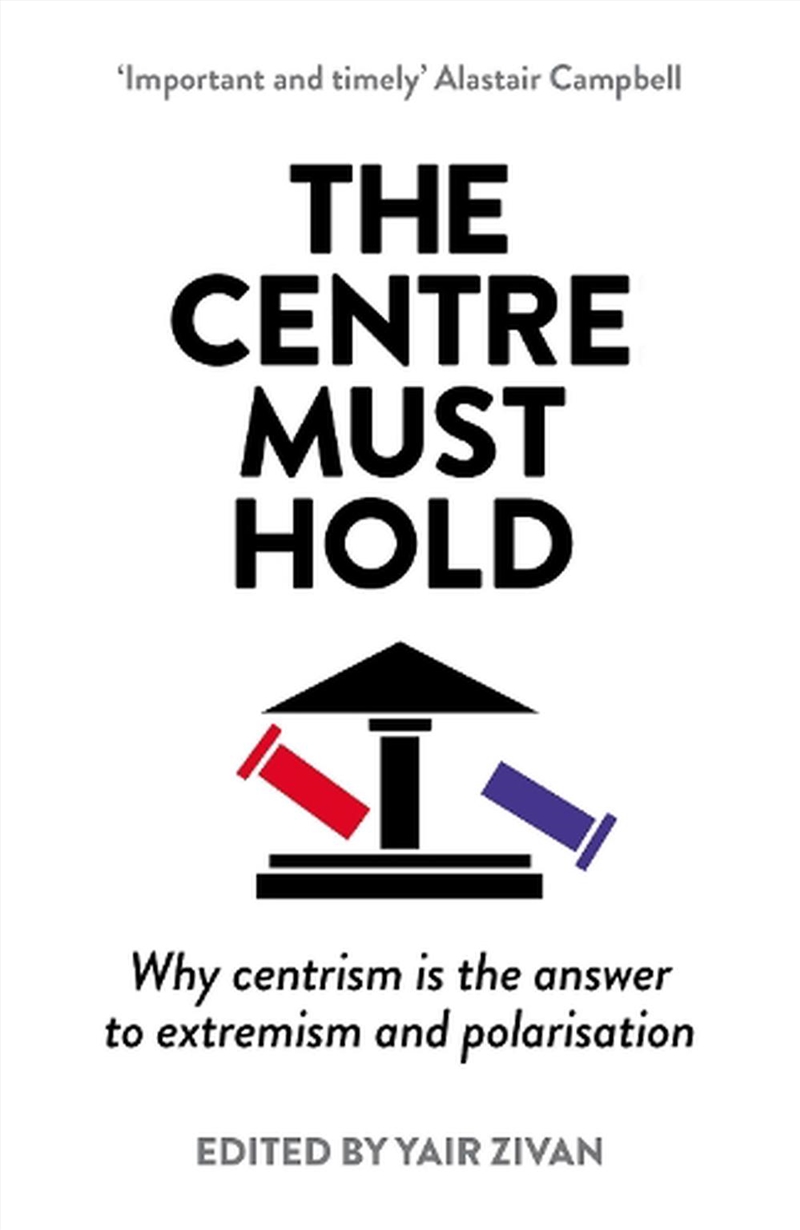 Centre Must Hold/Product Detail/Politics & Government