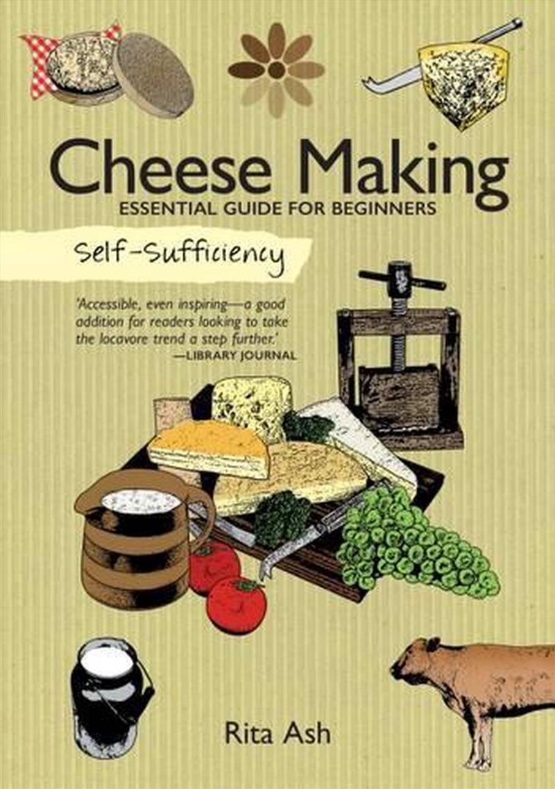 Self-Sufficiency: Cheese Making/Product Detail/Recipes, Food & Drink