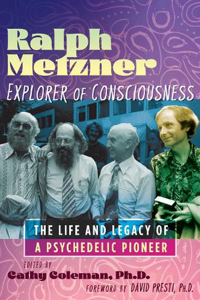Ralph Metzner, Explorer of Consciousness/Product Detail/Biographies & True Stories