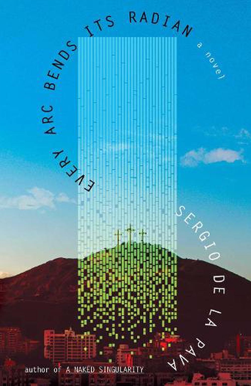 Every Arc Bends Its Radian/Product Detail/General Fiction Books