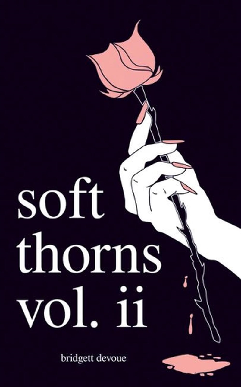 SOFT THORNS VOL. II/Product Detail/Poetry