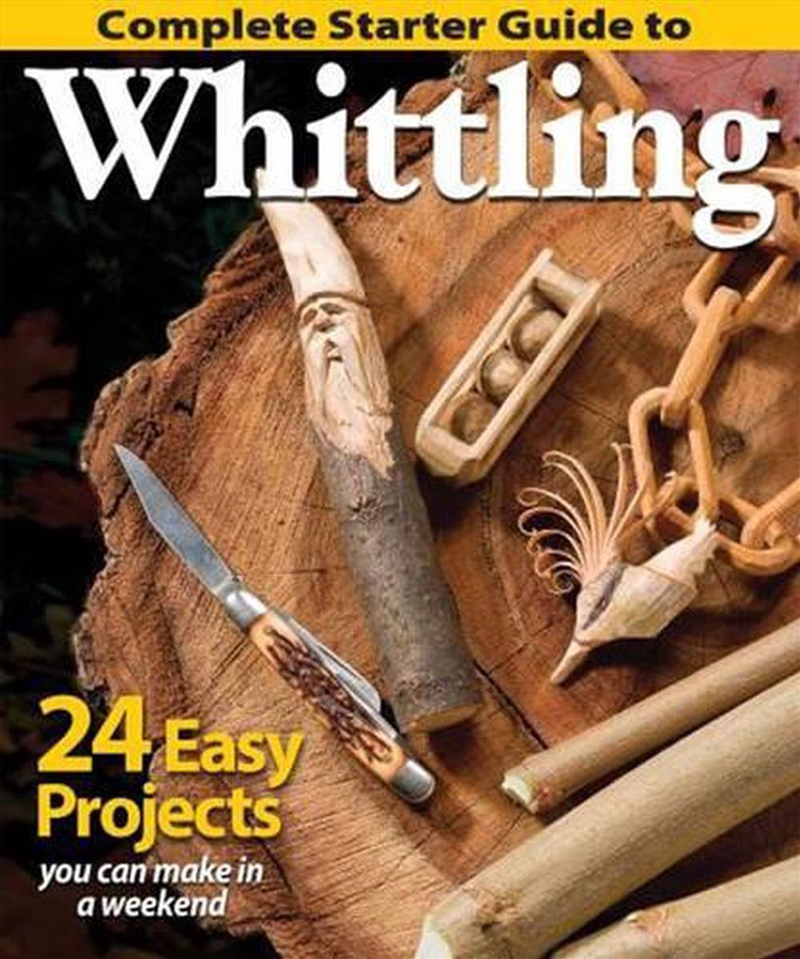 Complete Starter Guide to Whittling/Product Detail/Crafts & Handiwork