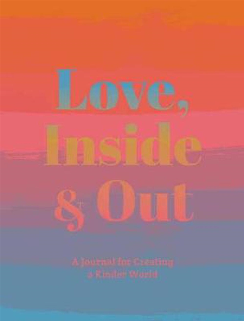 Love, Inside and Out/Product Detail/Self Help & Personal Development