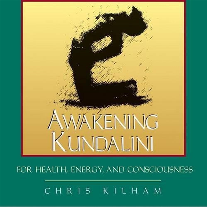 Awakening Kundalini for Health, Energy, and Consciousness/Product Detail/Adult Books