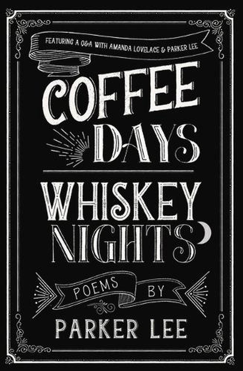 Coffee Days Whiskey Nights/Product Detail/Poetry