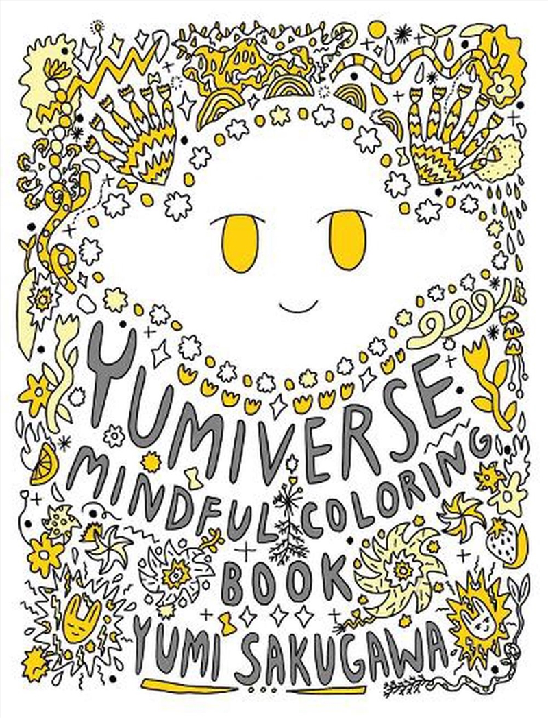 THE YUMIVERSE MINDFUL COLORING BOOK/Product Detail/Adults Colouring
