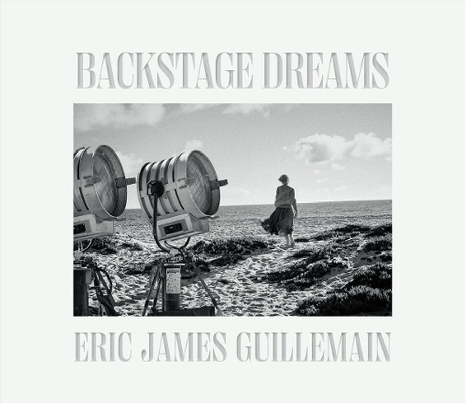 Eric James Guillemain: Backstage Dreams/Product Detail/Photography