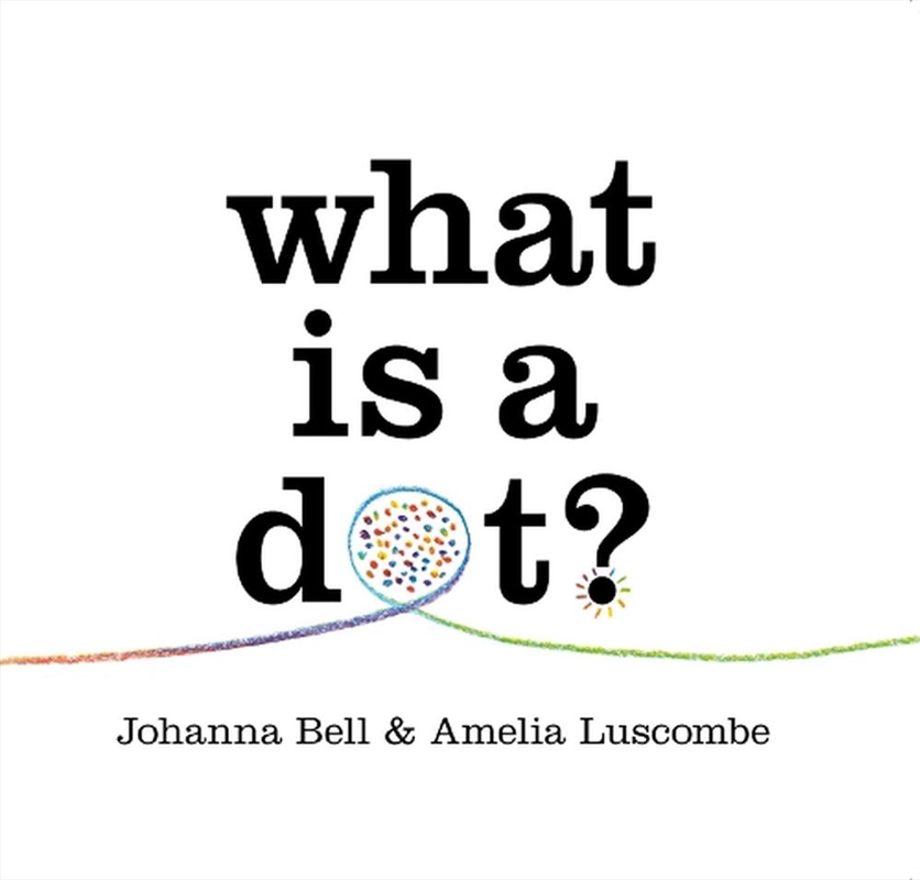 What Is A Dot?/Product Detail/Early Childhood Fiction Books