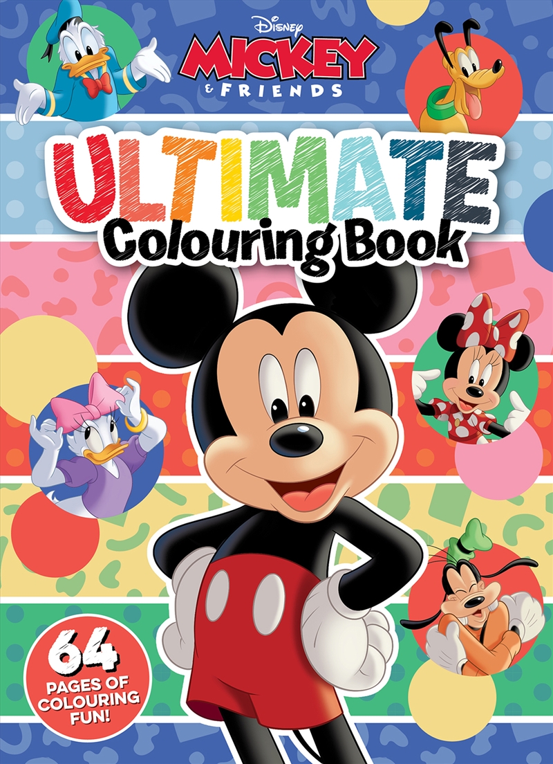 Mickey and Friends: Ultimate Colouring Book (Disney)/Product Detail/Kids Colouring