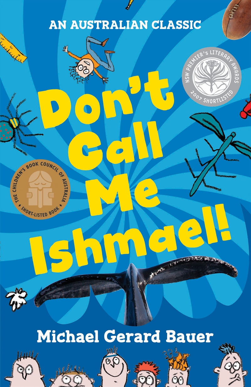 Don't Call Me Ishmael (Ishmael #1: New Edition)/Product Detail/Young Adult Fiction