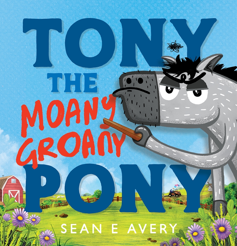 Tony the Moany Groany Pony/Product Detail/Early Childhood Fiction Books