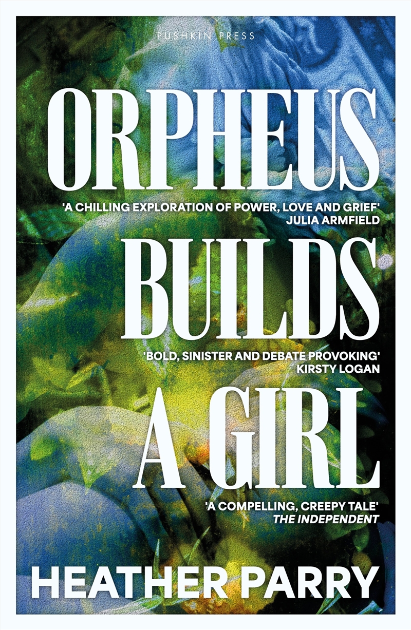 Orpheus Builds A Girl/Product Detail/Historical Fiction