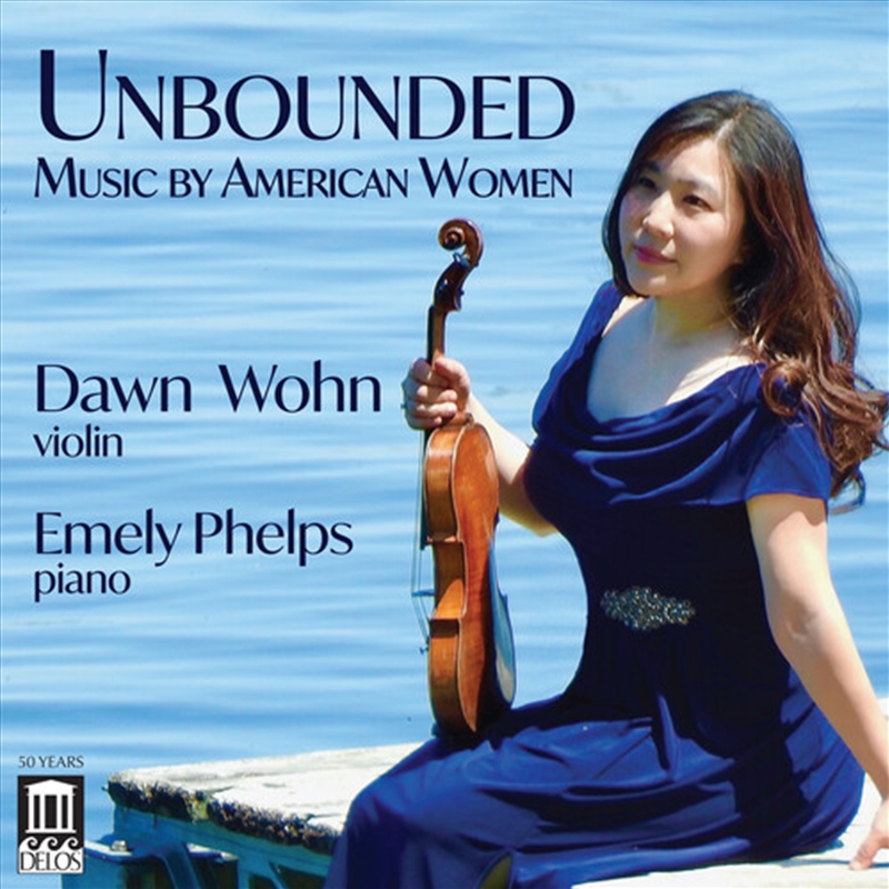 Unbounded - Music By American Women/Product Detail/Classical