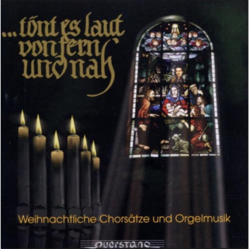 Tont Es Laut Von Fern Und Nach Weihnachtliche Chor/Product Detail/Classical