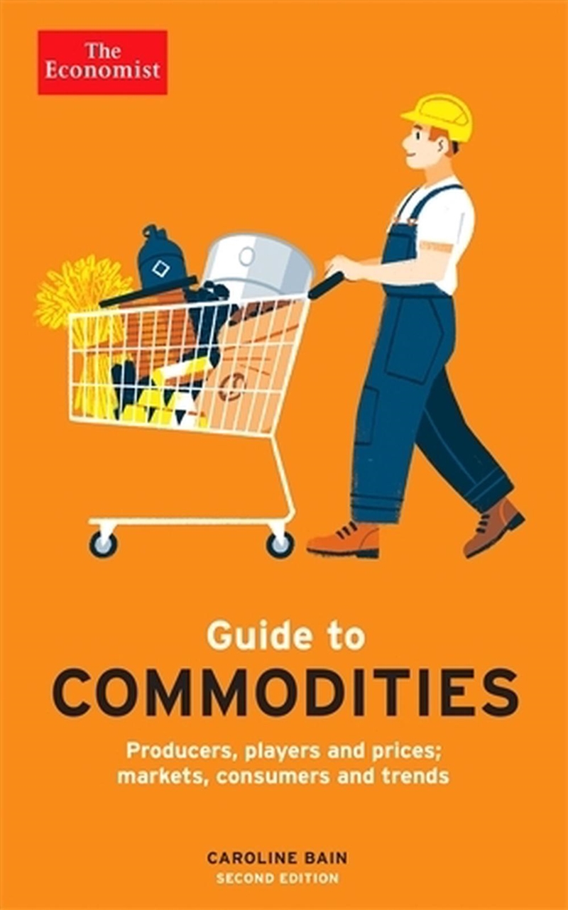 The Economist Guide to Commodities 2nd edition/Product Detail/Business Leadership & Management