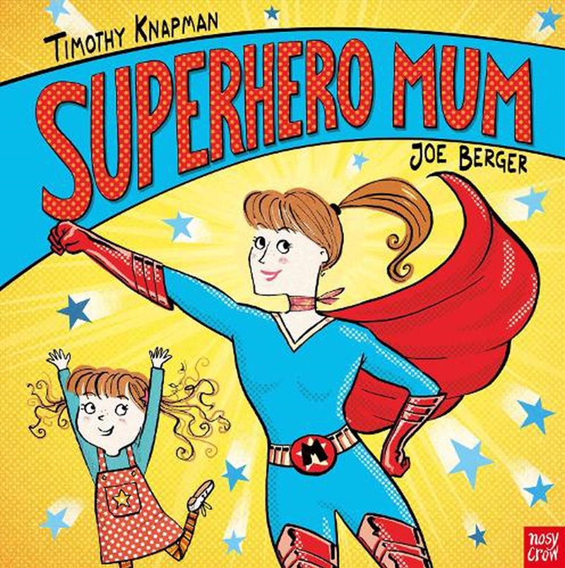 Superhero Mum/Product Detail/Early Childhood Fiction Books