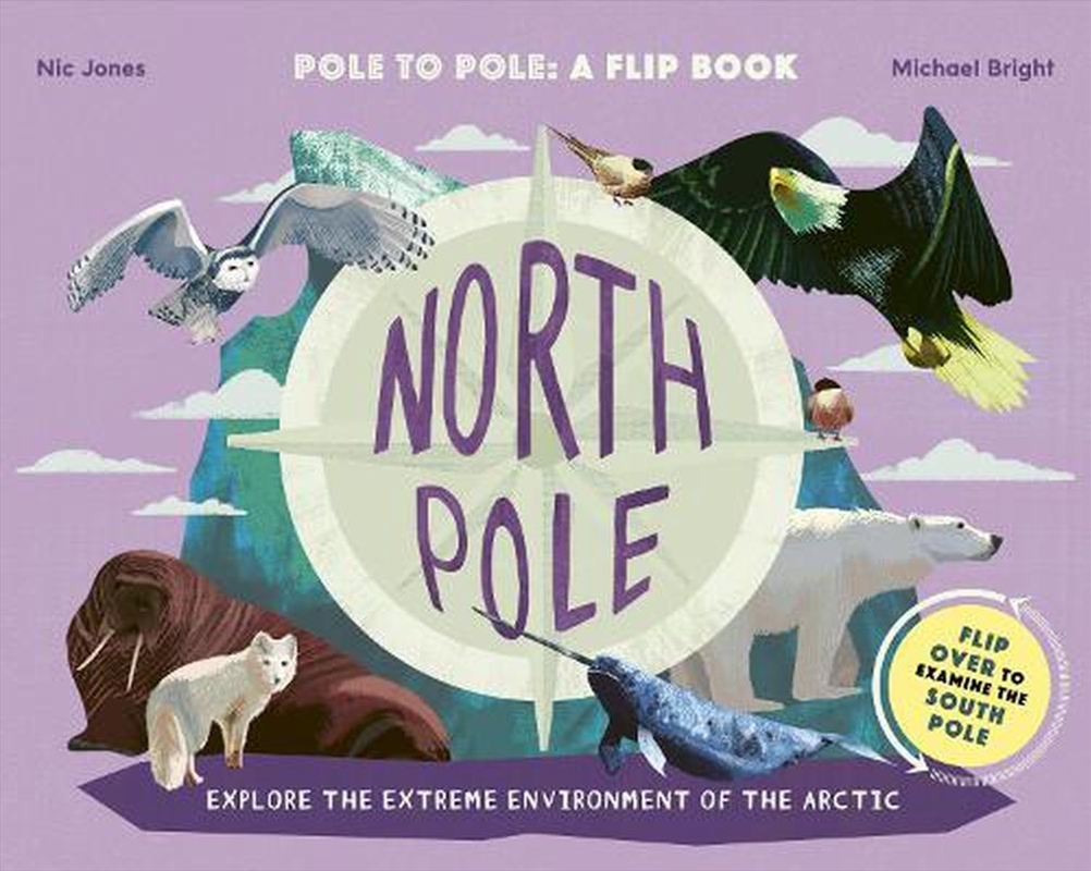 North Pole / South Pole (Pole to Pole a Flip Book)/Product Detail/Childrens