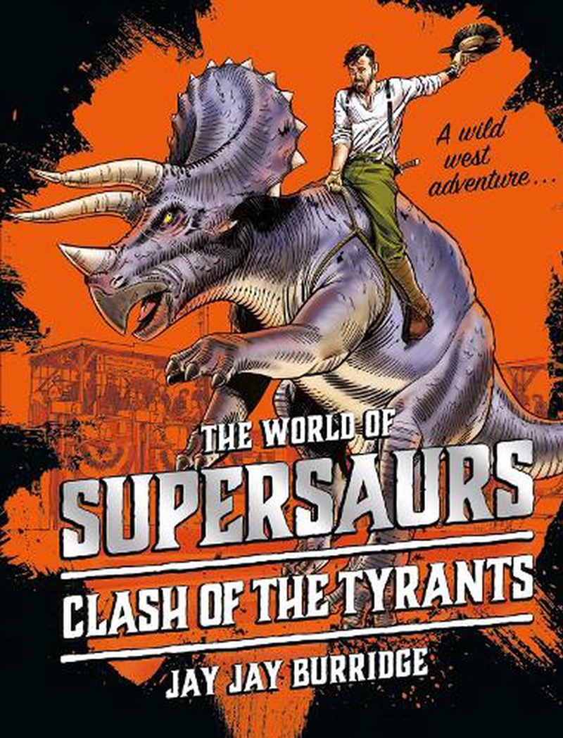 Supersaurs 3: Clash of the Tyrants/Product Detail/General Fiction Books
