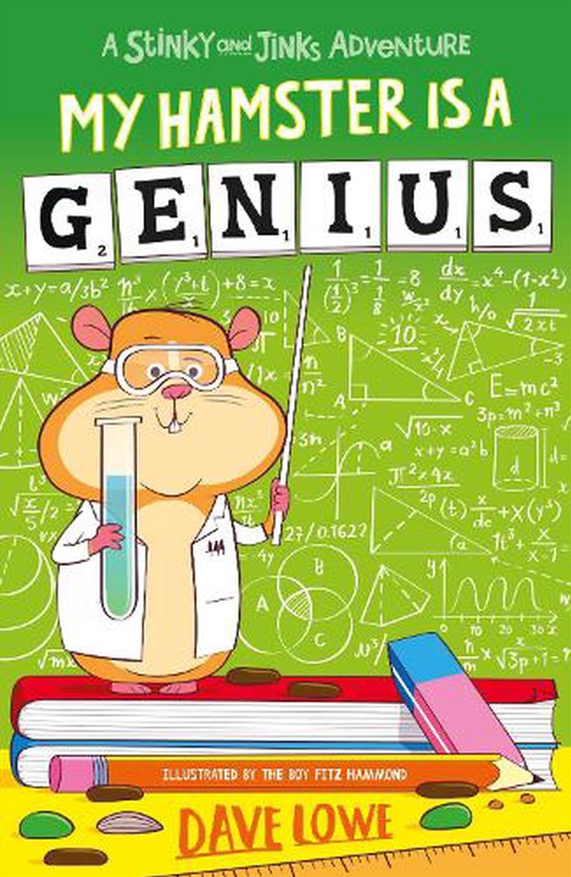 My Hamster is a Genius (Stinky and Jinks)/Product Detail/Childrens Fiction Books