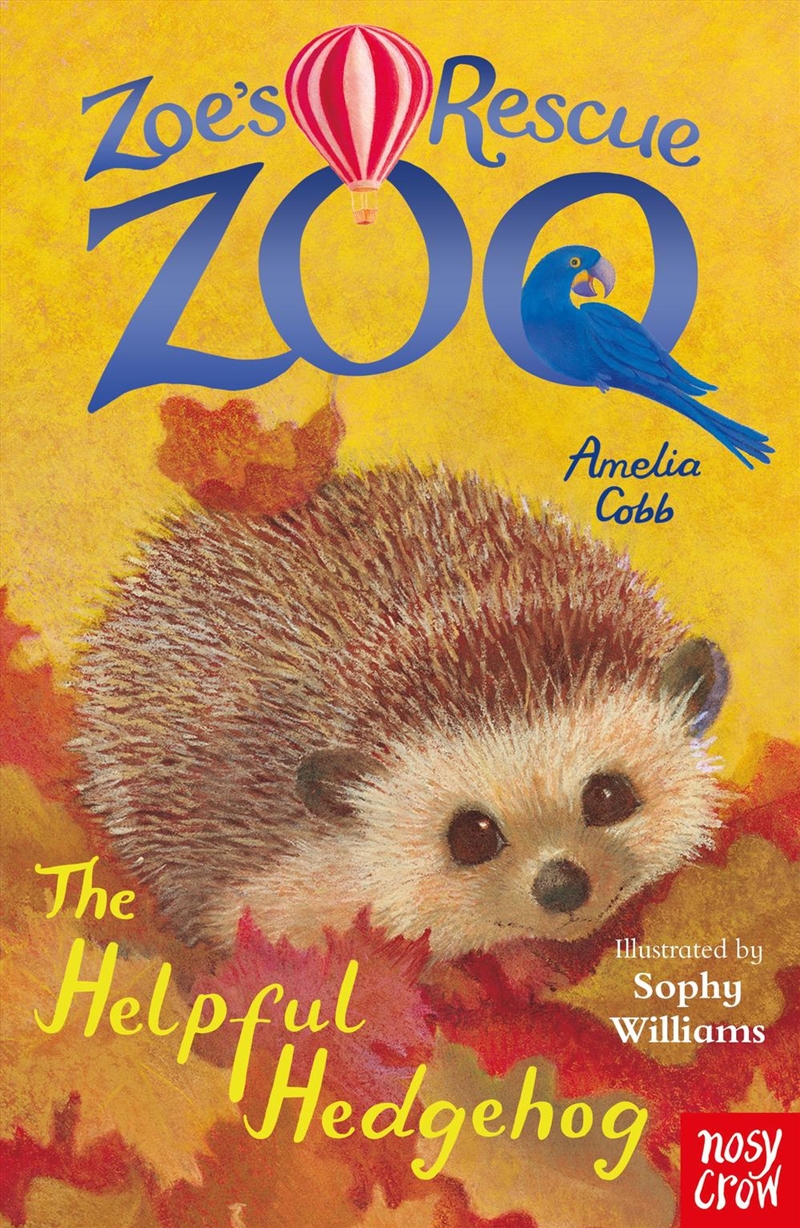 The Helpful Hedgehog (Zoe's Rescue Zoo)/Product Detail/Childrens Fiction Books