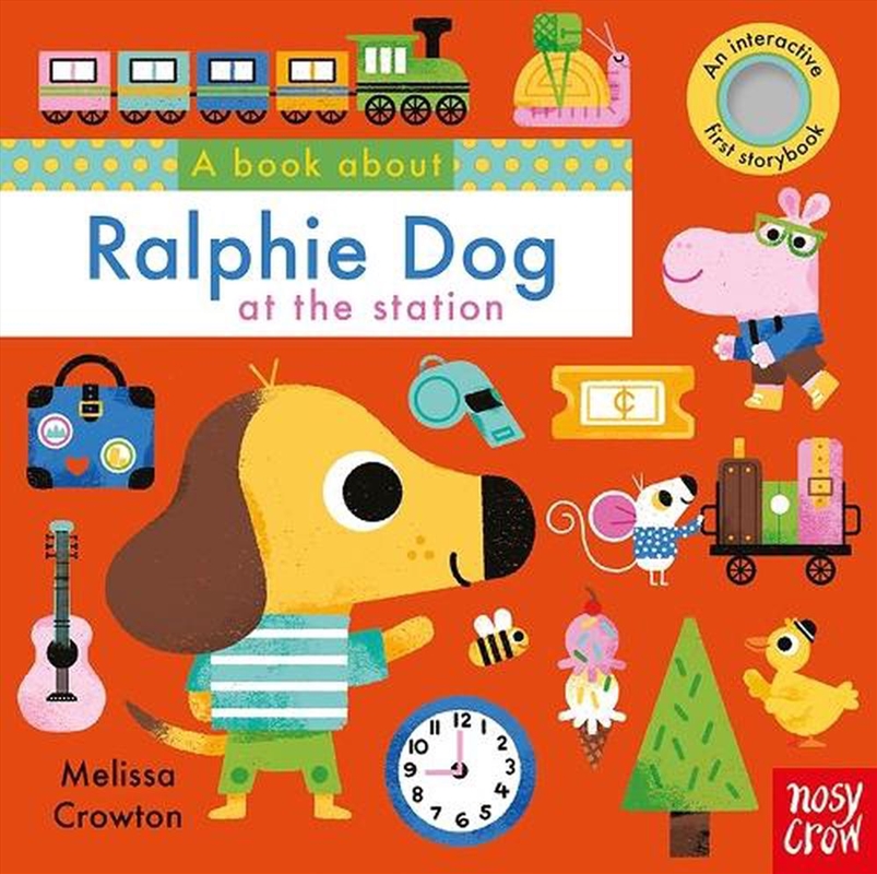 Ralphie Dog at the Station (A Book About)/Product Detail/Early Childhood Fiction Books