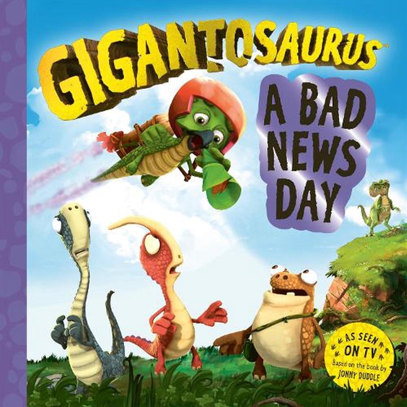 Gigantosaurus - A Bad News Day/Product Detail/Childrens