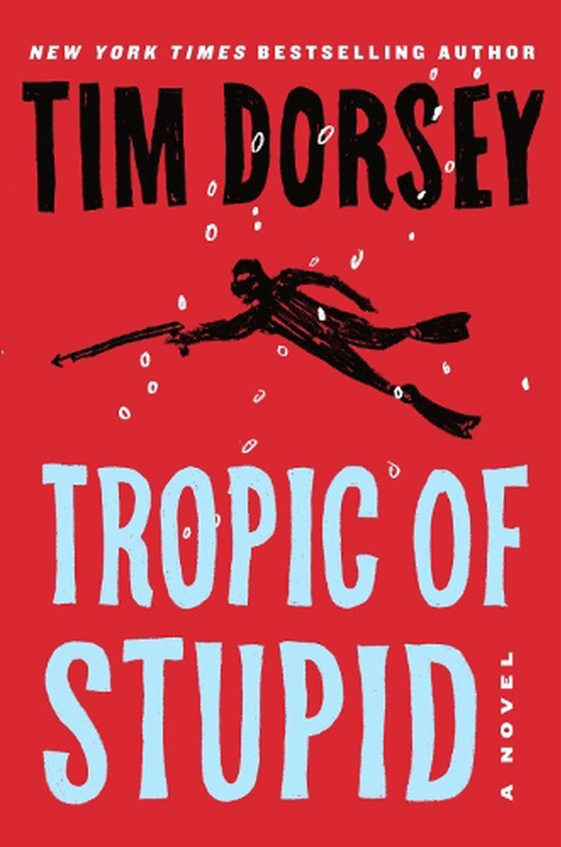 Tropic of Stupid (A Serge Storms Adventure # 23)/Product Detail/Thrillers & Horror Books