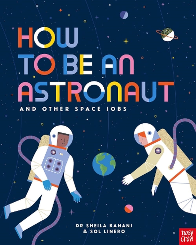 How to be an Astronaut and Other Space Jobs/Product Detail/Childrens